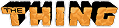 The Thing